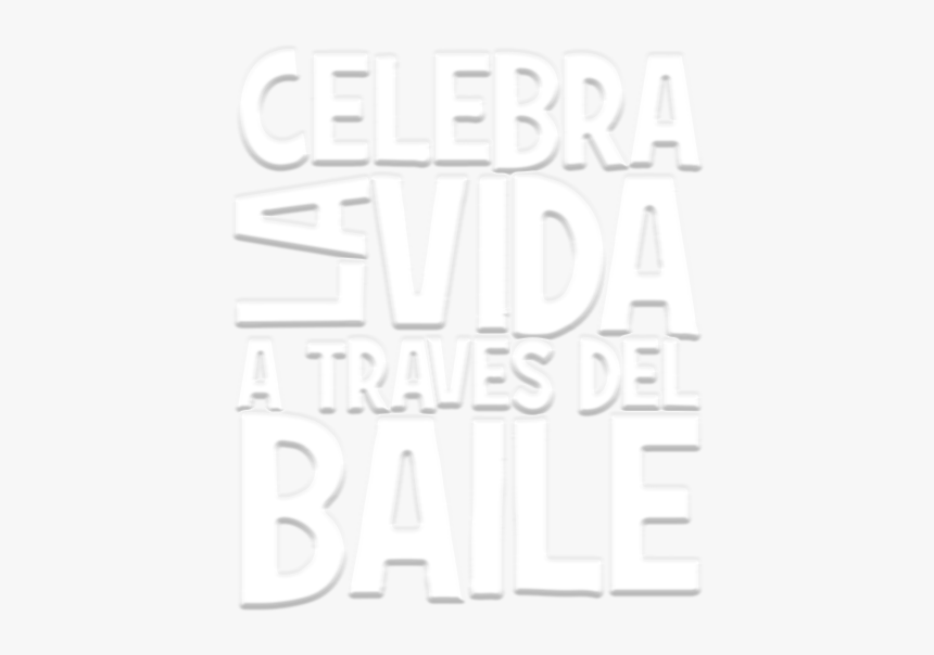 Celebra La Vida A Traves Del Baile - Feliz Dia Del Profesor De Baile, HD Png Download