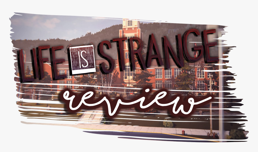 Life Is Strange * - Life Is Strange, HD Png Download