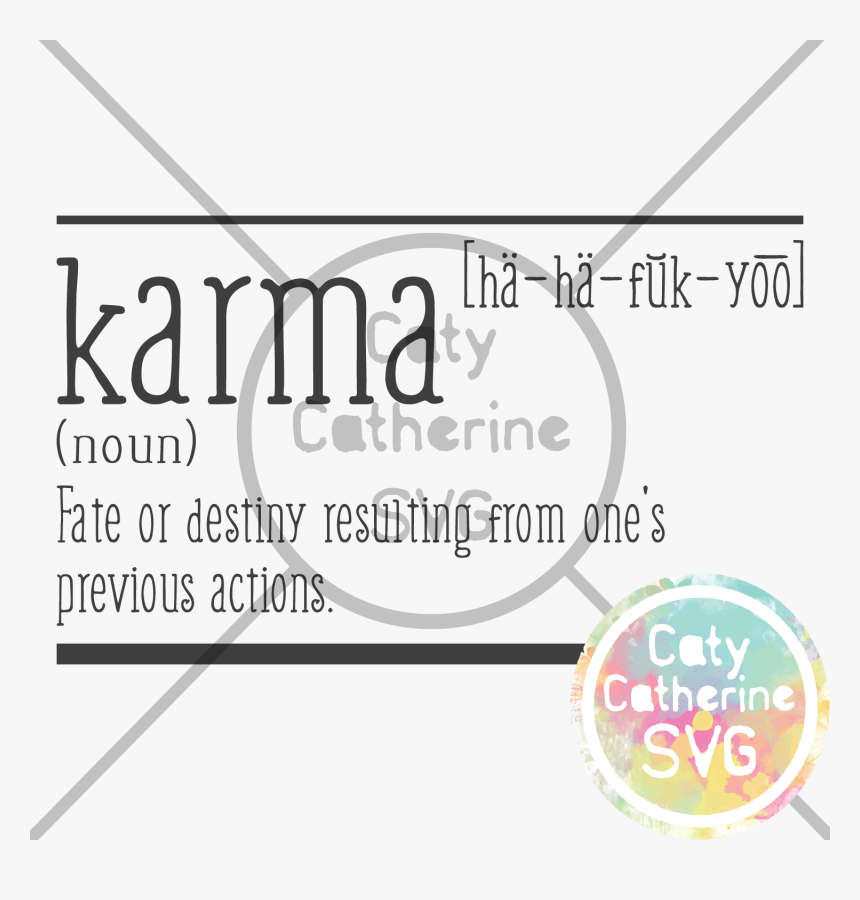 Karma Ha Ha Fuck You Funny Svg Cut File - Circle, HD Png Download