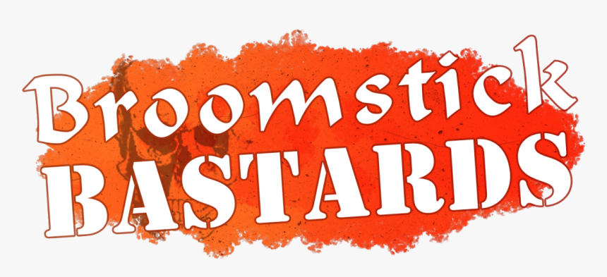 All Artists For Broomstick Bastards Have Now Been Contacted - Brico Depot, HD Png Download
