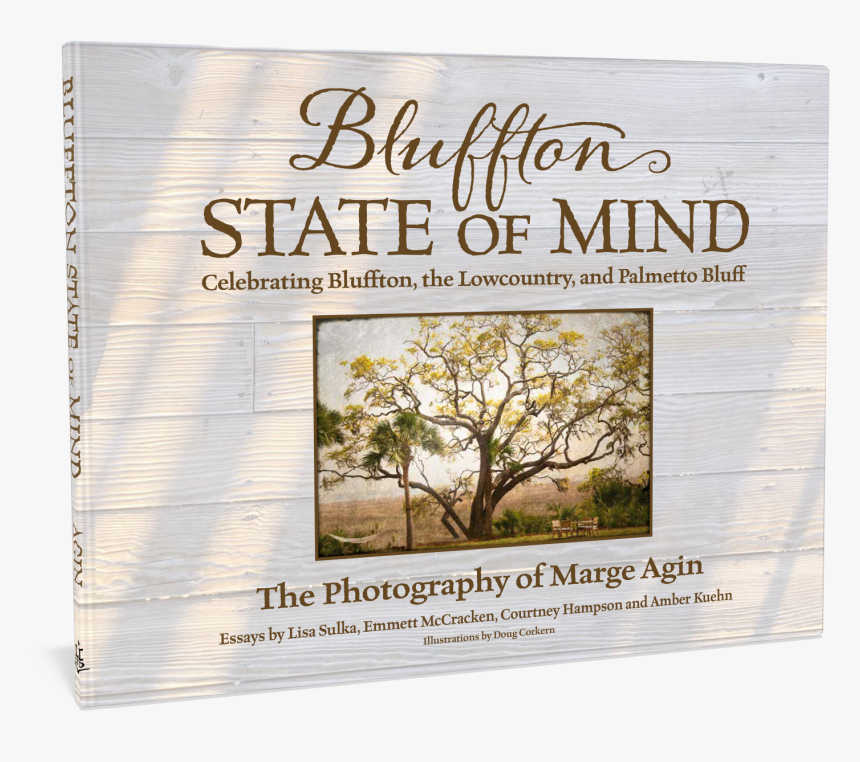 Bluffton State Of Mind, HD Png Download