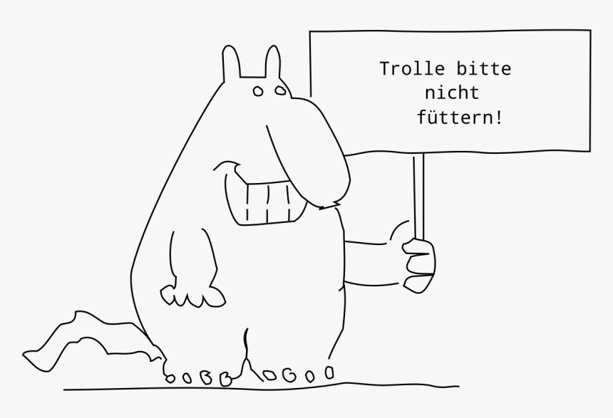 Troll Nicht Fuettern - Trolle Bitte Nicht Füttern, HD Png Download