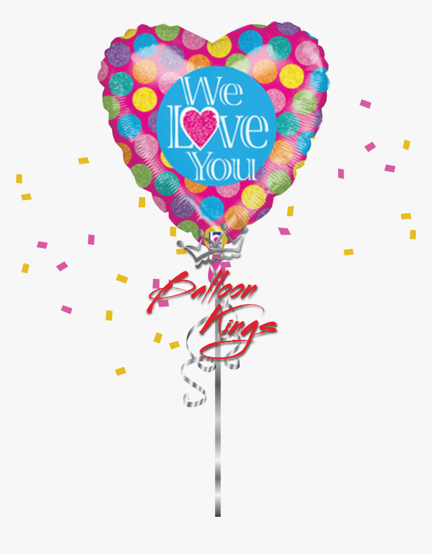 We Love You Heart - We Love You Balloon, HD Png Download