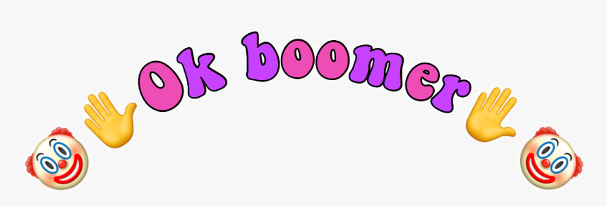 #okboomer #clown #clownery #meme #tiktok #funny #filter, HD Png Download
