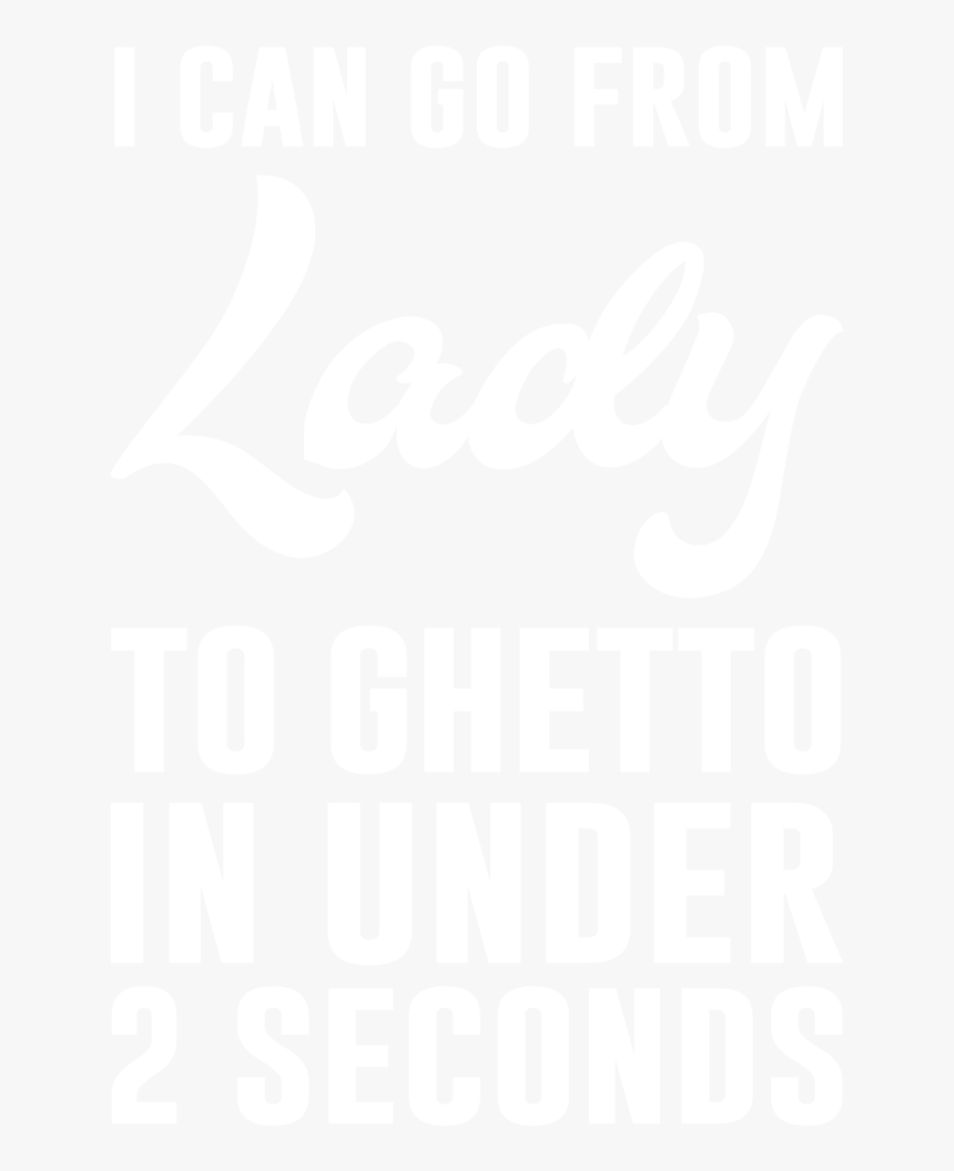 From Lady To Ghetto - Poster, HD Png Download