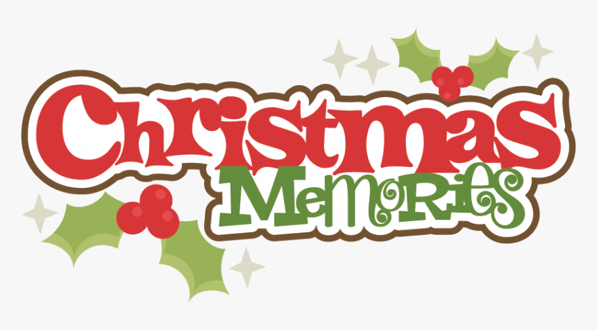Large Christmas Memories Title - Christmas Memories Clipart, HD Png Download