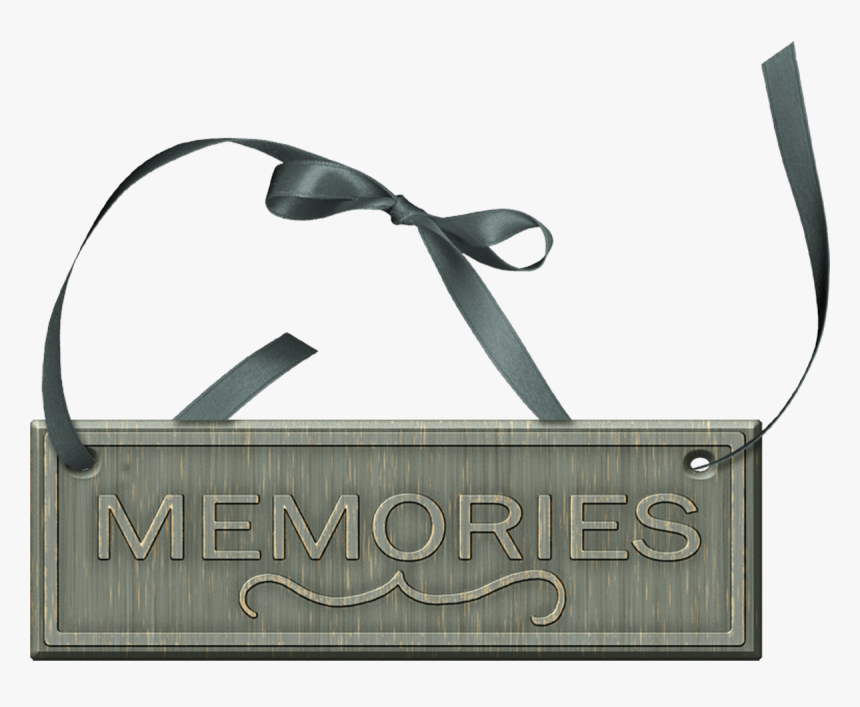 Memories Sign, HD Png Download