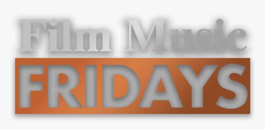 Filmmusicfocusfriday Banner Cropped - Poster, HD Png Download