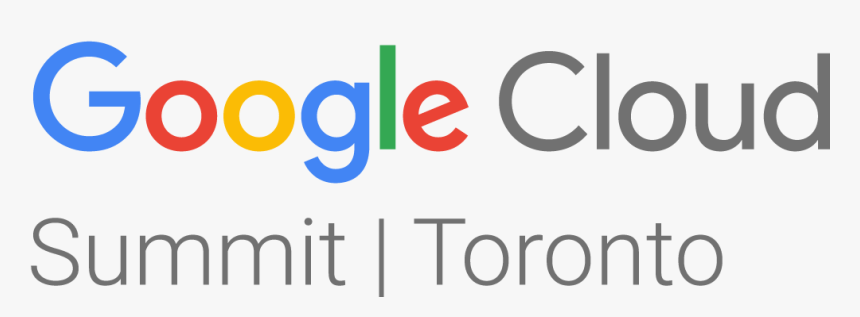 Google Cloud Summit Toronto October 17, 2017 Morning - Google Cloud Summit Logo, HD Png Download