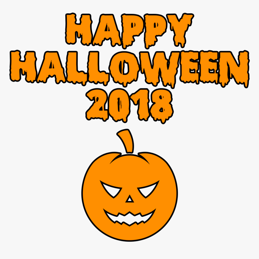 Happy Halloween 2018 Clipart - Halloween 2018 Clipart, HD Png Download