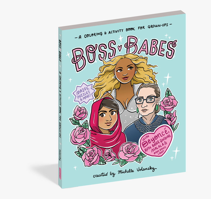 Boss Babes: A Coloring And Activity Book For Grown-ups, HD Png Download