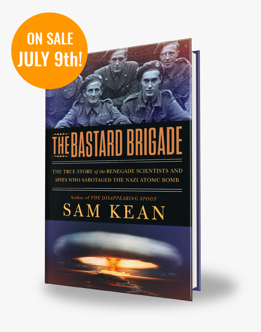 Bastard Brigade Sam Kean, HD Png Download