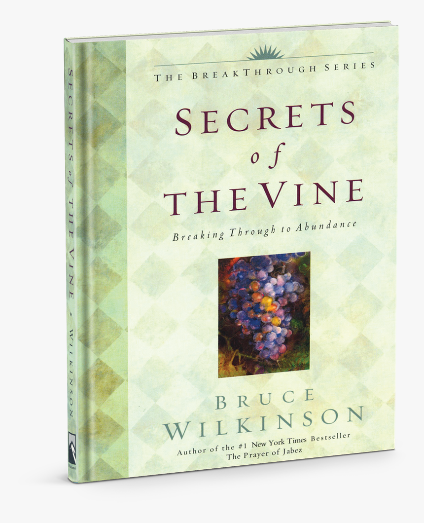 Secrets Of The Vine - Secrets Of The Vine Book, HD Png Download