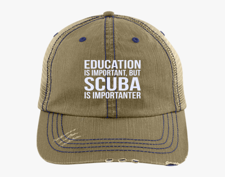 Education Is Important But Scuba Is Importanter Caps - Baseball Cap, HD Png Download