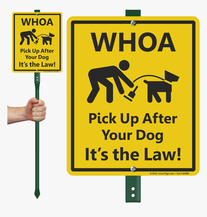 Pick Up After Your Dog Lawnboss Sign, Sku - Clean Up After Your Dog, HD Png Download