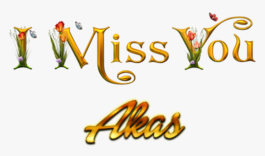 Akas Miss You Name Png - Arya Name, Transparent Png
