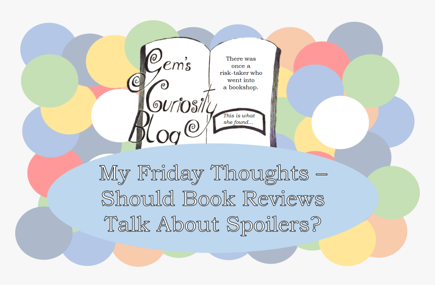 My Friday Thoughts Should Book Reviews Talk About Spoilers - Fête De La Musique, HD Png Download