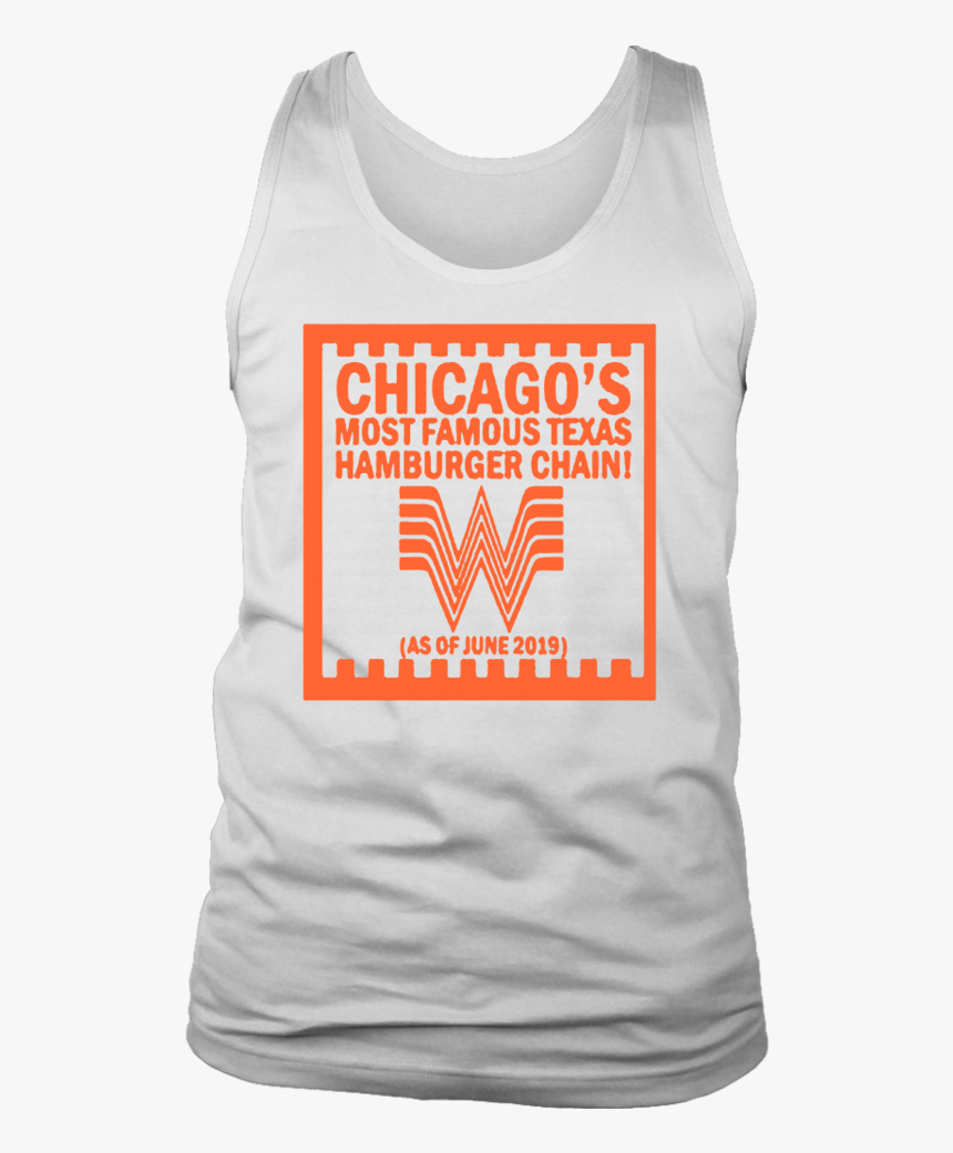 Chicago S Most Famous Texas Hamburger Chain Shirt Chicago - Whataburger Chicago T Shirts, HD Png Download