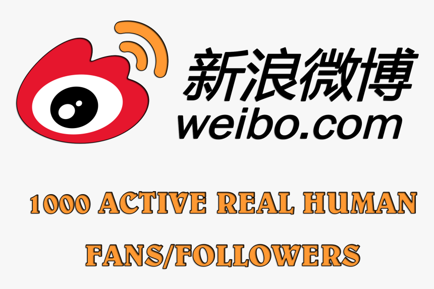 1300 Real Human Active Sina Weibo Fans Followers - Sina Weibo, HD Png Download