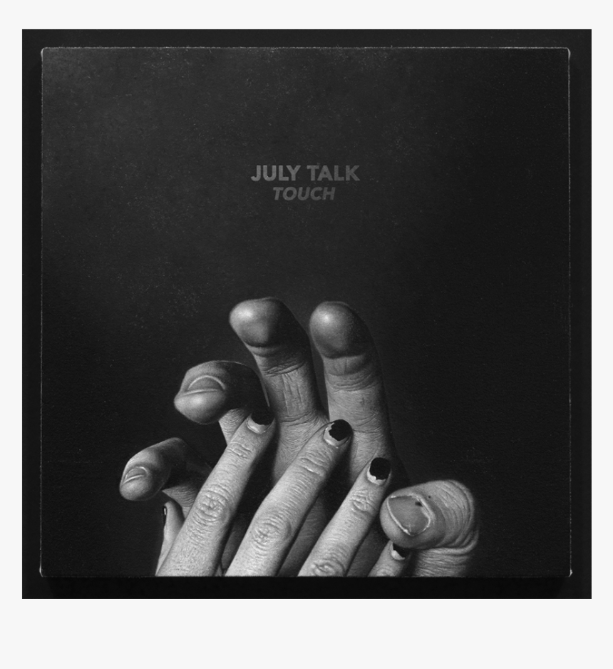 Touch - July Talk July Talk Album, HD Png Download