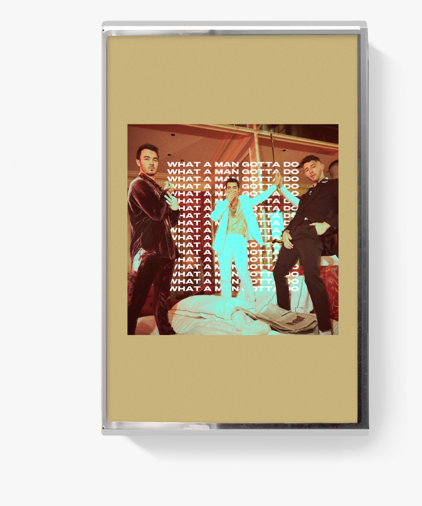 What A Man Gotta Do - Jonas Brothers What A Man Gotta Do Shirt, HD Png Download