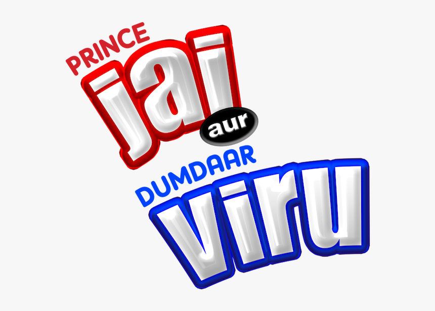 Prince Jai Aur Dumdaar Viru - Prince Jai Aur Dumdaar Viru Hd, HD Png Download