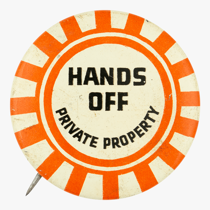 Hands Off Private Property Social Lubricator Button - Saveetha Engineering College Logo, HD Png Download