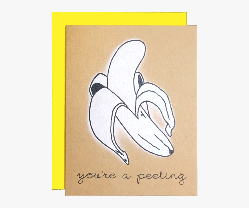 You Re A Peeling, HD Png Download