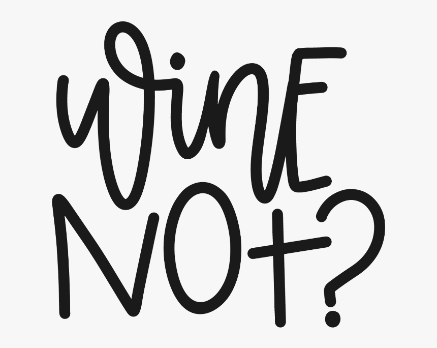 Wine Sayings Png , Png Download - Calligraphy, Transparent Png