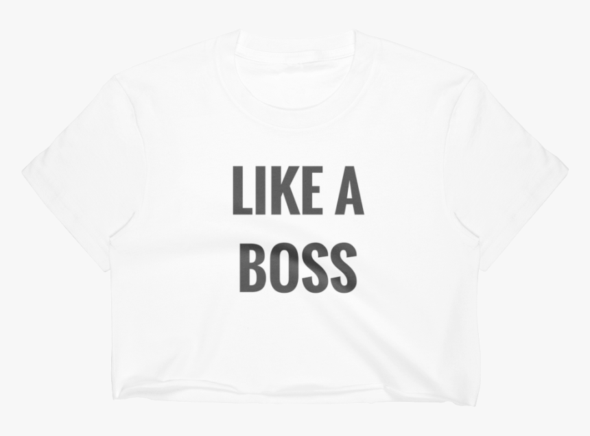 Like A Boss - Active Shirt, HD Png Download