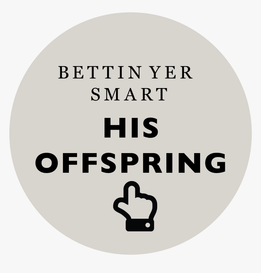 Bettin Yer Smart Link To Offspring - Circle, HD Png Download