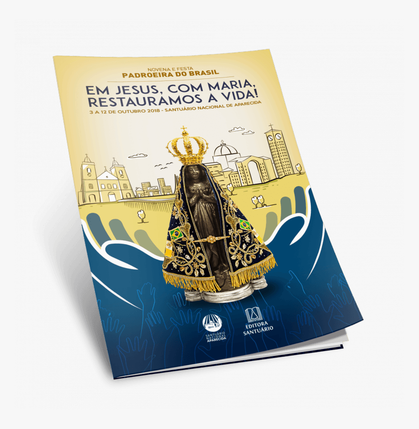 Novena Nossa Senhora Aparecida Santuário Nacional - Nossa Senhora Aparecida Png, Transparent Png