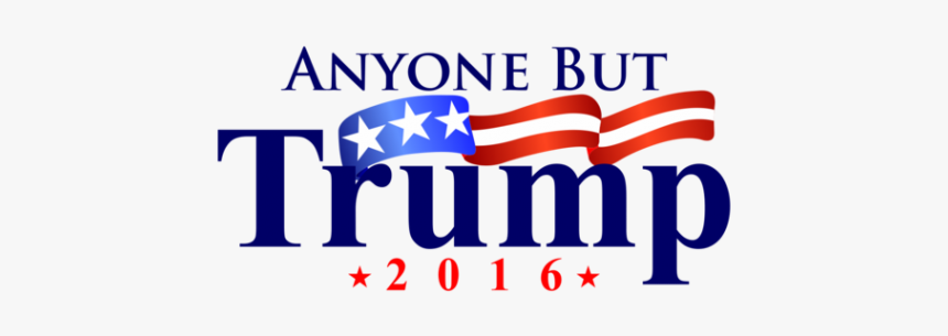 Trump 2016 Vector - Anybody But Trump 2016, HD Png Download
