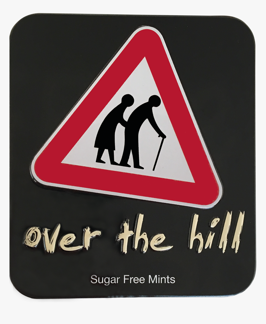 Old People Sign, HD Png Download