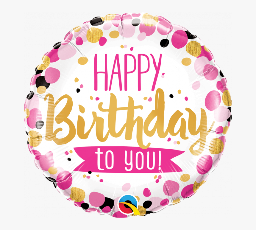 Happy Birthday To You Balloon, HD Png Download