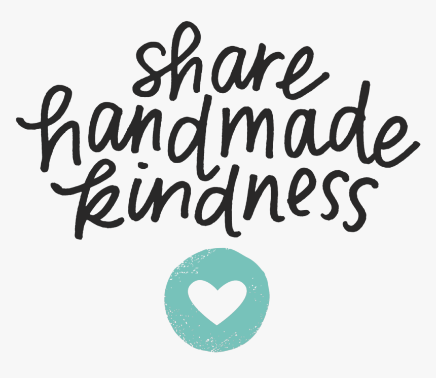 Share Handmade Kindness - Calligraphy, HD Png Download