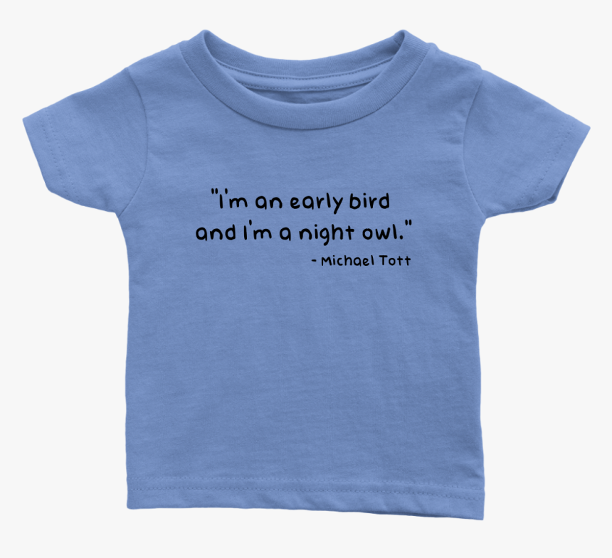 I M An Early Bird And A Night Owl - There Is A Girl Who Stole My Heart I Call Her Aunt, HD Png Download