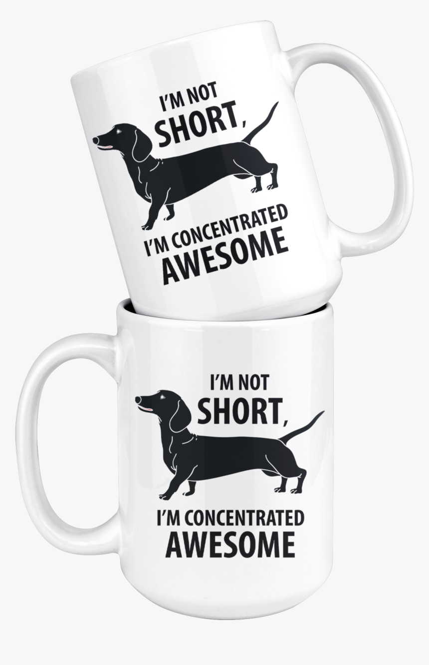 Mini Dachshund Mug I M Concentrated Awesome Weenie - Dachshund, HD Png Download