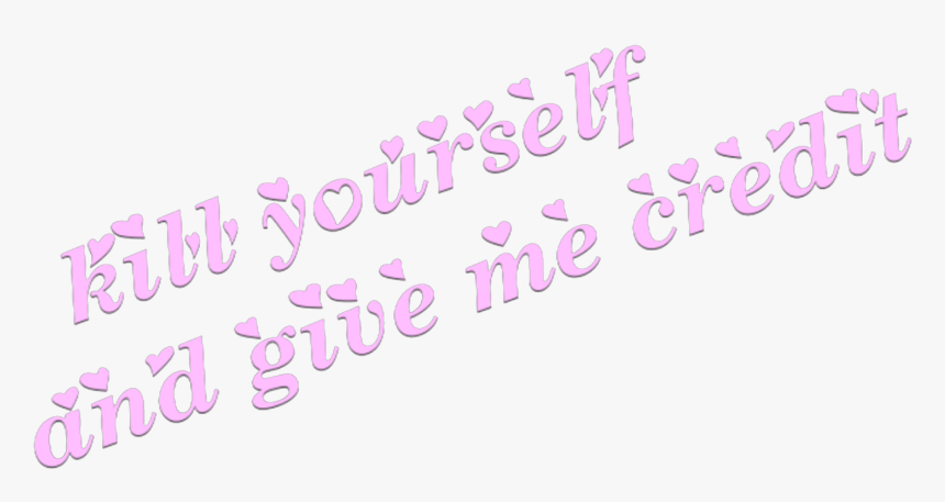 #pink #pinktheme #pinkaesthetic #kys #kms #words #quote - Calligraphy, HD Png Download