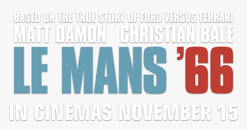 Le Mans 66 - Colorfulness, HD Png Download