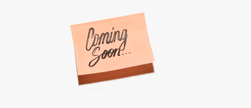 Coming Soon Post-it - Paper, HD Png Download