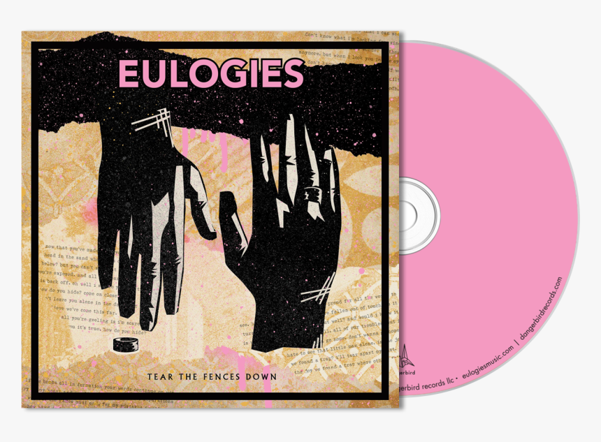 Tear The Fences Down - Eulogies Tear The Fences Down, HD Png Download