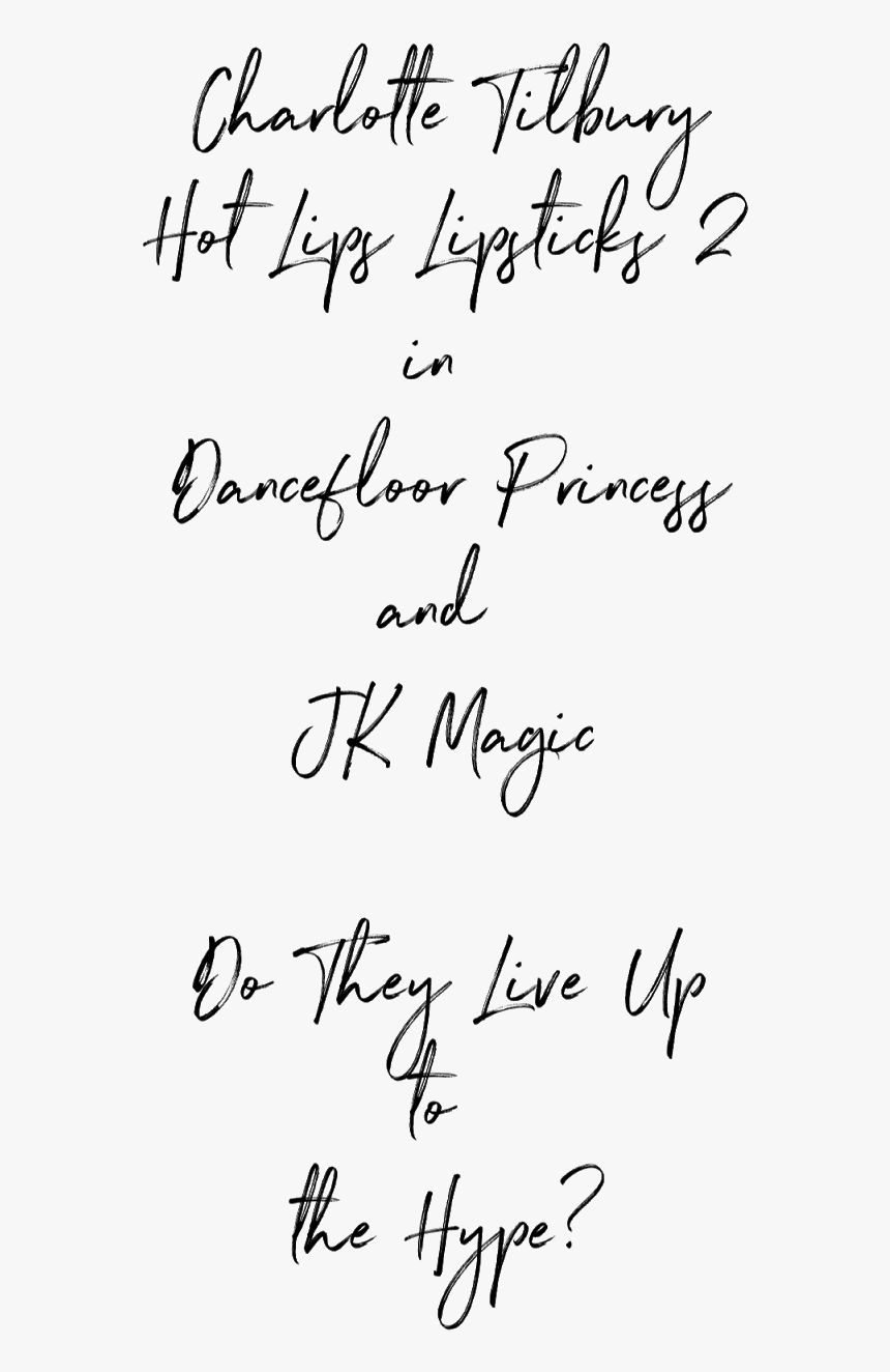 Charlotte Tilbury Hot Lips Lipstick 2 In Dance Floor - Handwriting, HD Png Download