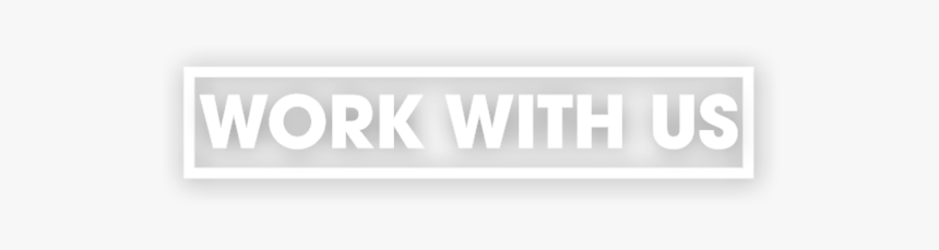 Workwithus, HD Png Download