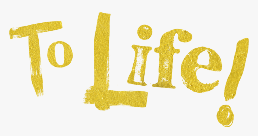 Hp To Life - Life Fiddler On The Roof, HD Png Download
