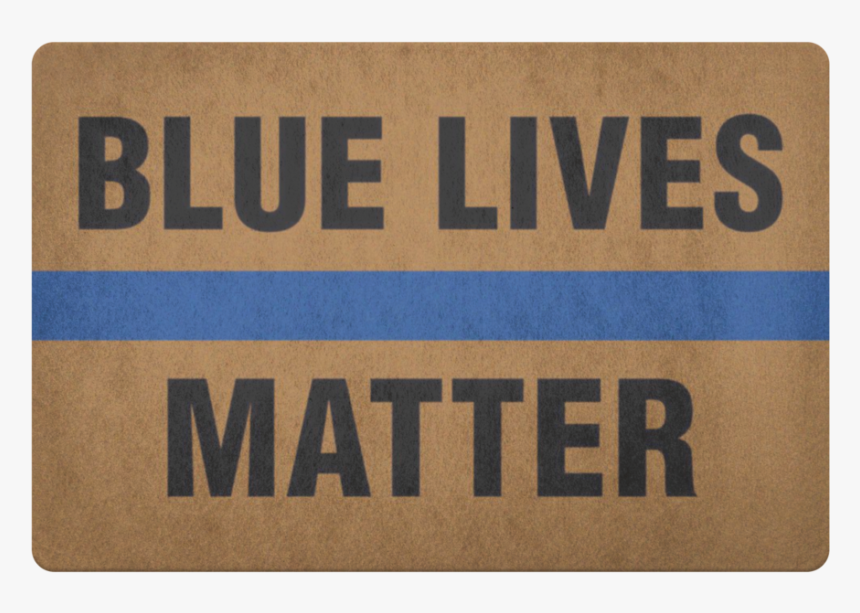 Blue Lives Matter Doormat 
 Class Lazyload None 
 Style, HD Png Download