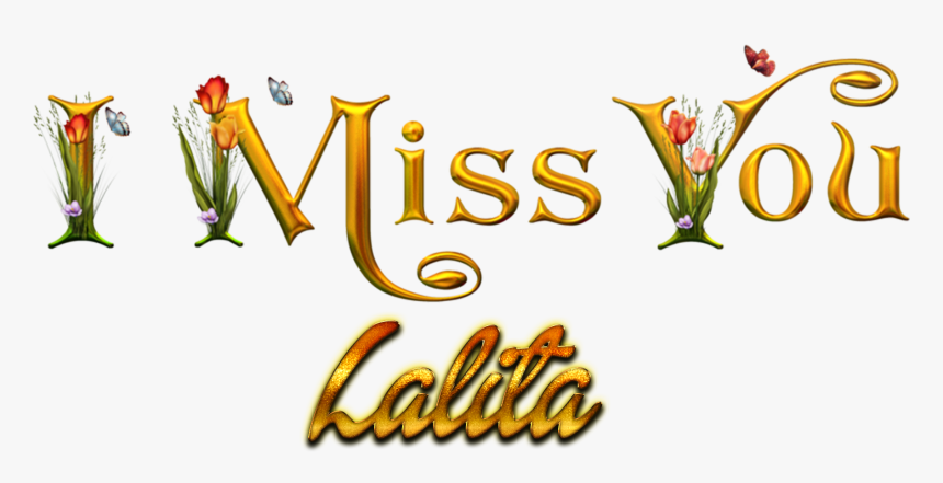Lalita Missing You Name Png - Love You Lalita Name, Transparent Png