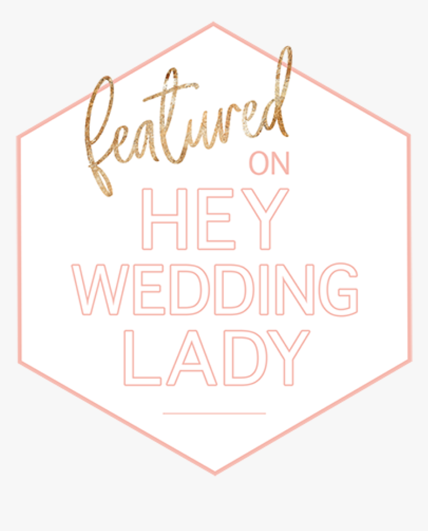 Hey Wedding Lady Featured2019-01 - Calligraphy, HD Png Download