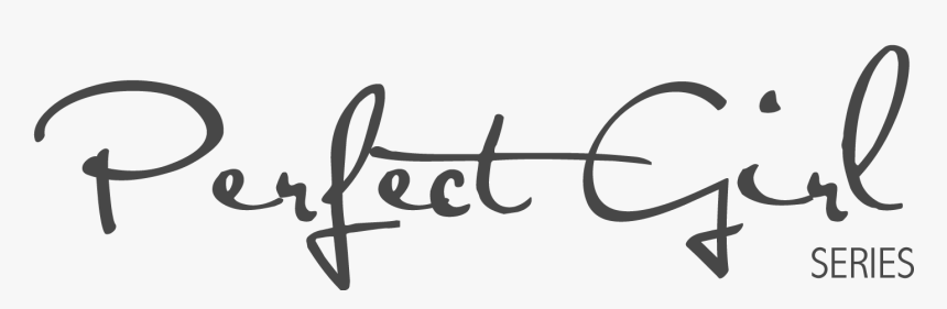 Perfect Girl Series - Calligraphy, HD Png Download