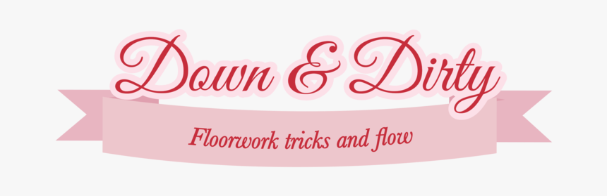 Down Dirty Banner, HD Png Download